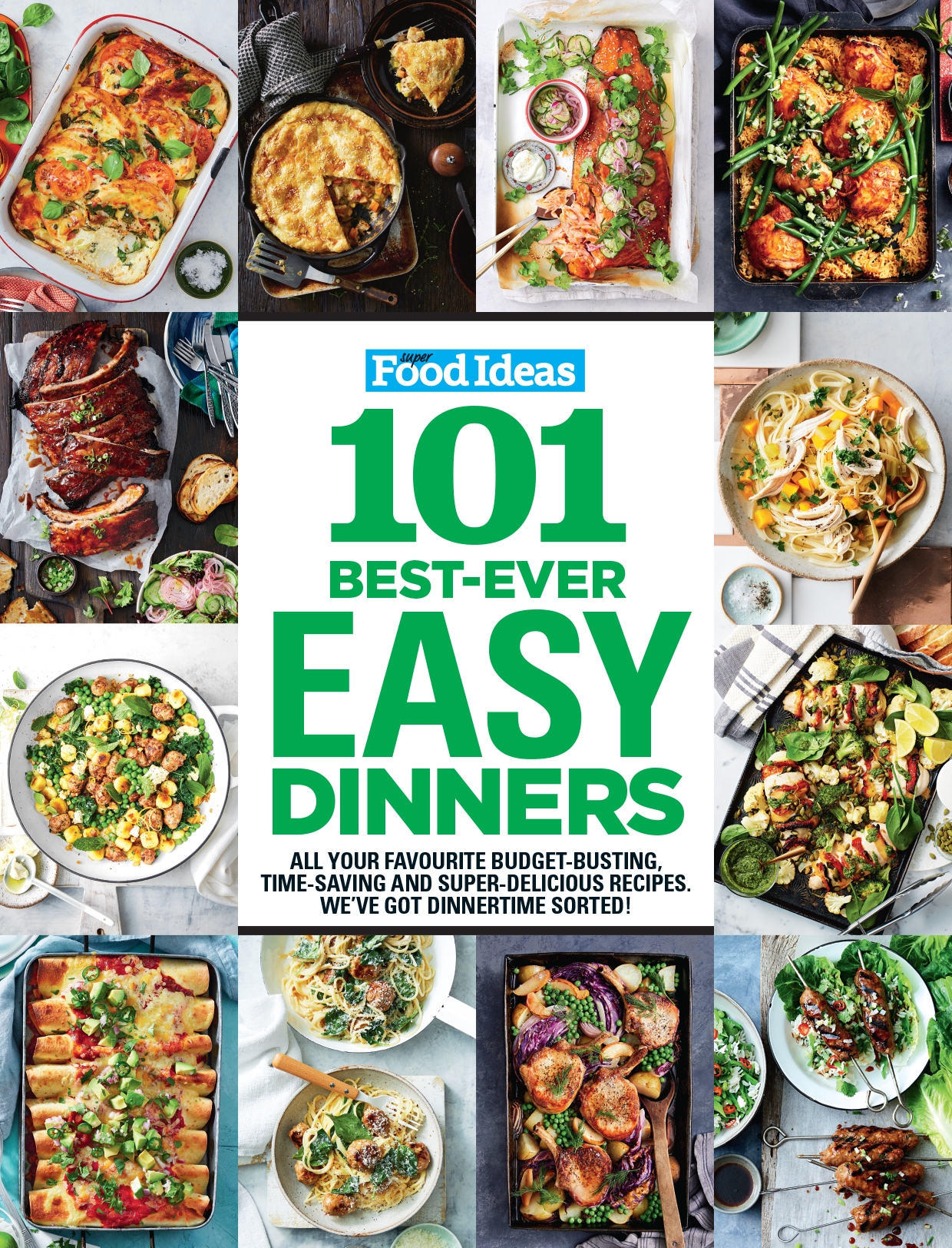 Super Food Ideas -101 Best Ever Easy Dinners